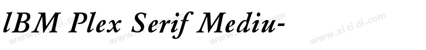 lBM Plex Serif Mediu字体转换